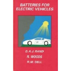 Batteries For Electric Vehicles (Electronic & Electrical Engineering Research Studies. Power Sources Technology Series 4)  (Hardcover)