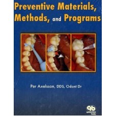 Preventive Materials, Methods and Programs