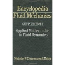 Encyclopedia Of Fluid Mechanics: Supp.1, Applied Mathematics