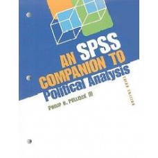 An Spss Companion To Political Analysis, 3/E (Pb)