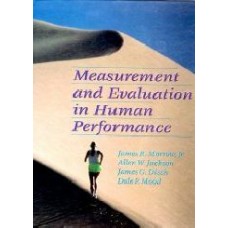 Measurement And Evaluation In Human Performance  (Hardcover)
