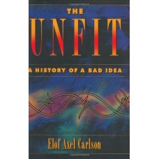 The Unfit : A History Of A Bed Idea (Hb)