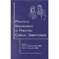Practical Management Of Pediatric Cardiac Arrhythmias