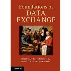 Foundations of Data Exchange