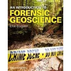An Introduction To Forensic Geoscience