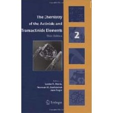 Chemistry Of The Actinide And Transactinide Elements, 3/E, 5 Volumes Set (Hb)