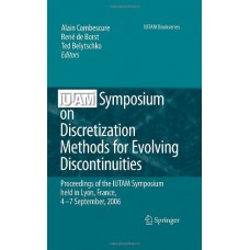 Iutam Symposium On Discretization Methods For Evolving Discontinuities
