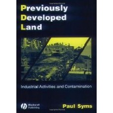 Previously Developed Land: Industrial Activities And Contamination