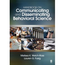 Handbook On Communicating And Disseminating Behavioral Science (Pb)