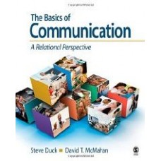 The Basics Of Communication: A Relational Perspective (Pb)