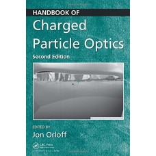 Handbook Of Charged Particle Optics, 2Ed (Hb) (Spl Price)