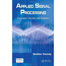 Applied Signal Processing: Concepts, Circuits, & Systems