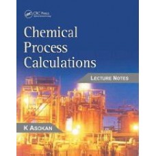 Chemical Process Calculations  (Hardcover)