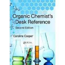 Organic Chemist's Desk Reference, 2/E