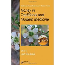 Honey In Traditional And Modern Medicine (Hb)
