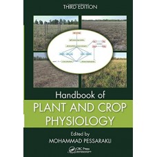Handbook Of Plant And Crop Physiology 3Ed