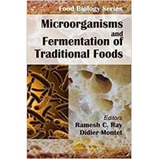 MICROORGANISMS AND FOOD FERMENTATION OF TRADITIONAL FOODS (HB)