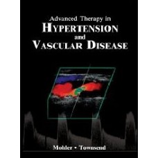 Advanced Therapy In Hypertension And Vascular Disease  (Hardcover)
