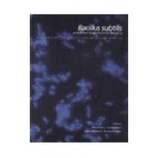 Bacillus Subtilis And Other Grampositive Bacteria: Biochemistry Physiology And Molecular Genetics  (Hardcover)