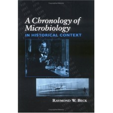A Chronology Of Microbiology In Historical Context (Pb)