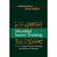 Microbial Source Tracking( Emerging Issues In Food Safety) (Hb)