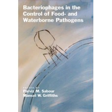 Bacteriophages In The Control Of Food And Waterborne Pathogens (Hb)