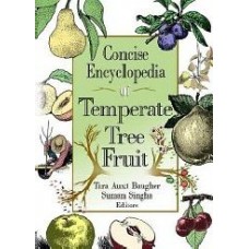 Concise Encyclopedia Of Temperate Tree Fruit  (Paperback)