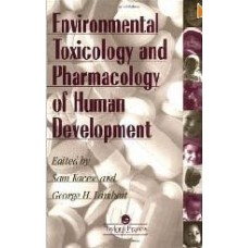 Environmental Toxicology And Pharmacology Of Human Development  (Hardcover)