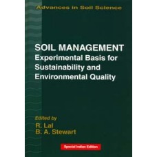 Soil Management:Experimental Basis Foe Sustainability & Environmental Quality