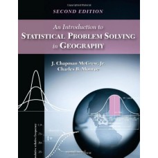 An Introduction To Statistical Problem Solving In Geography 2Ed