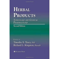 Herbal Products:Toxicology & Clinical Pharmacology, 2/E