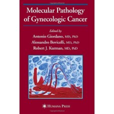 Molecular Pathology Of Gynecologic Cancer (Current Clinical Oncology)