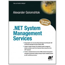 .Net System Management Services (Books For Professionals By Professionals)