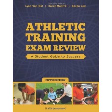 Athletic Training Exam Review : A Student Guide To Success 5Ed (Pb)