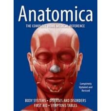 Anatomica:The Complete Home Medical Reference