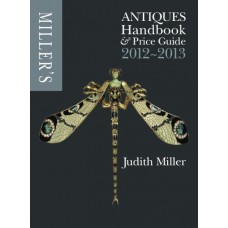 Miller's Antiques Handbook And Price Guide 2012-2013 (Miller's Antiques Handbook & Price Guide)