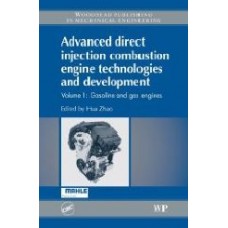 Advanced Direct Injection Combustion Engine Technologies & Development Vol.1:Gasline & Gas Engines