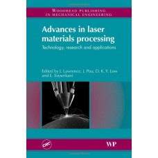Advances In Laser Materials Processing:Technology Research & Applications