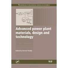 Advanced Power Plant Materials Design And Technology