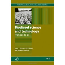 Biodiesel Science And Technology:From Soil To Oil