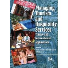 Managing Tourism And Hospitality Services: Theory And International Applications  (Hardcover)