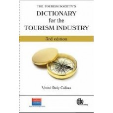 Tourism Society's Dictionary For The Tourism Industry, 3Rd Edition