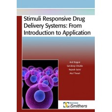 Stimuli Responsive Drug Delivery Systems:From Introduction To Application