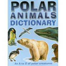 Animal Dictionary: Polar Animals