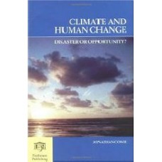 Climate And Human Change:Disaster Or Oppertunity