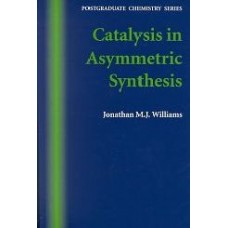 Catalysis In Asymmetric Synthesis  (Hardcover)