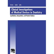 Clinical Investigations Of Medical Devices In Dentistry