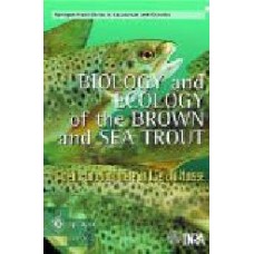 Biology And Ecology Of The Brown Sea Trout