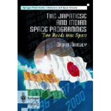 Japanese And Indian Space Programmes : Two Roads Into Space