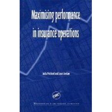 Maximising Performance In Insurance Operations  (Hardcover)